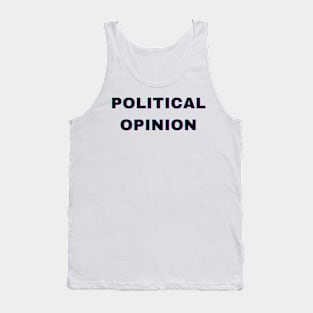 Political Opinion Tank Top